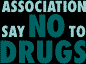 Association say NO to DRUGS